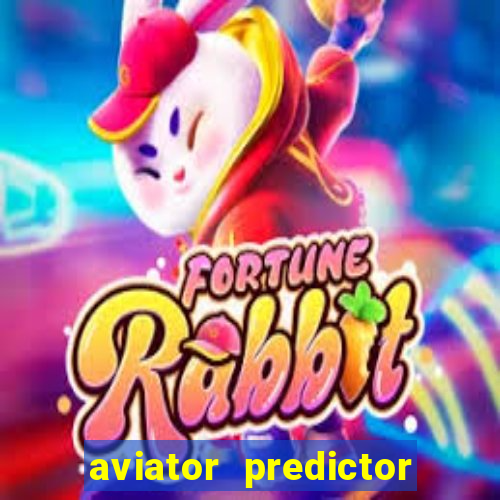 aviator predictor v4.0 activation code